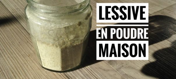 Préparez votre lessive maison liquide ou en poudre