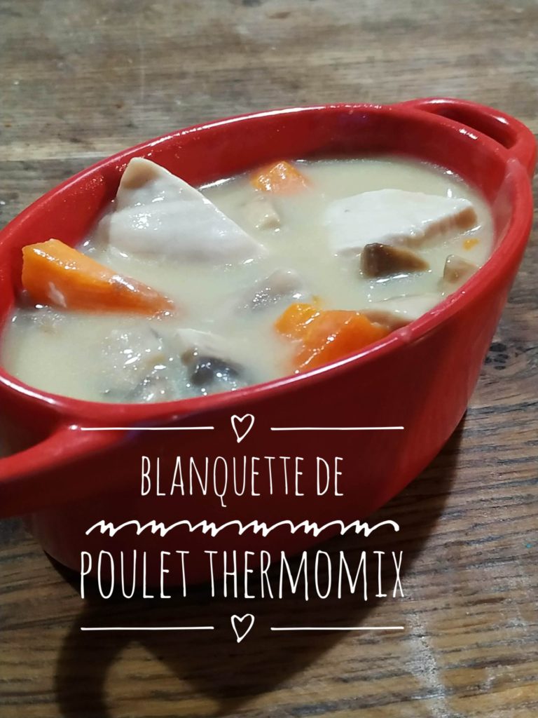 Blanquette de poulet extra au Thermomix